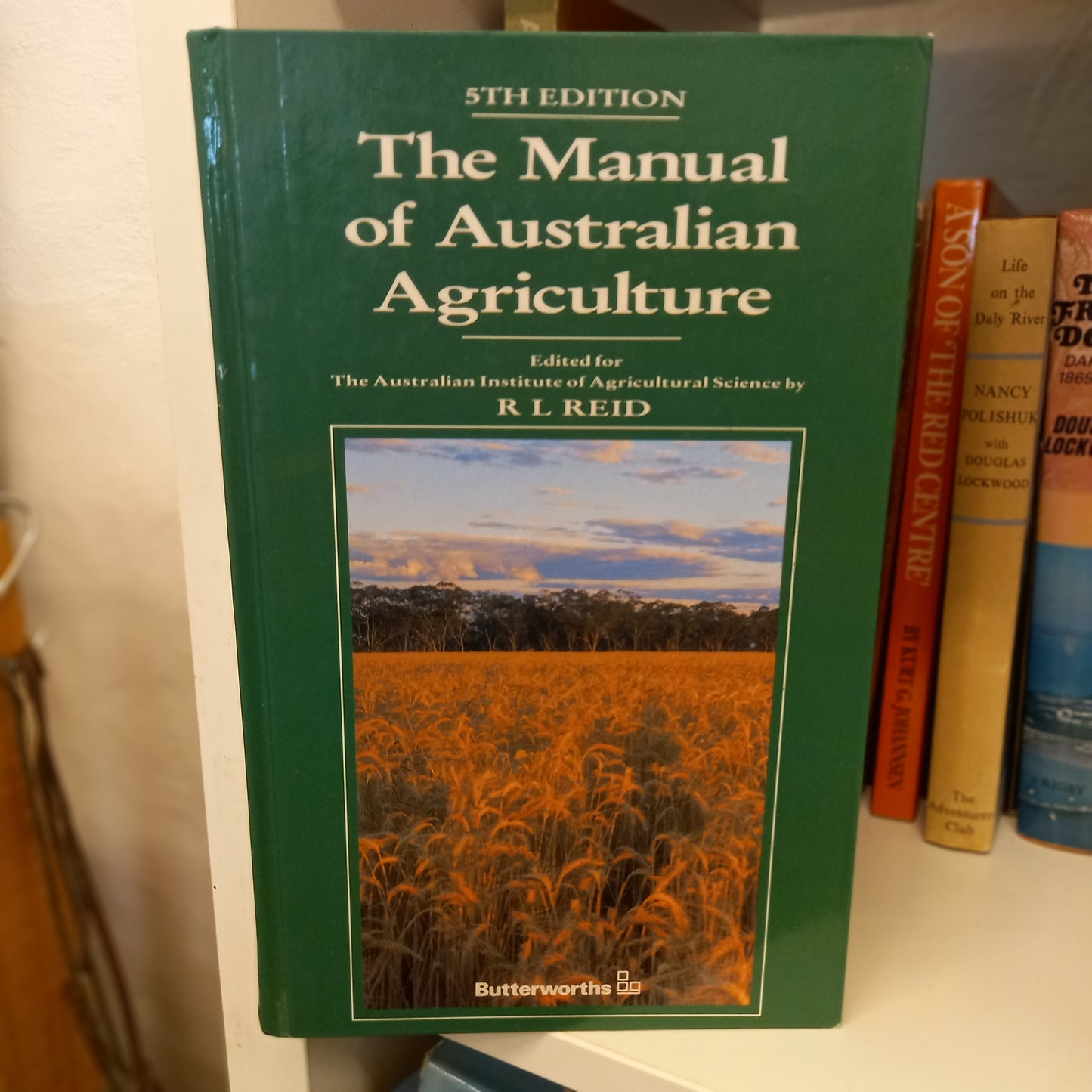 The Manual of Australian Agriculture – Edited for the Australian Institute of Agricultural Science (1990, Butterworths)-Book - Agricultural reference / Scientific handbook / Farming in Australia-Tilbrook and Co