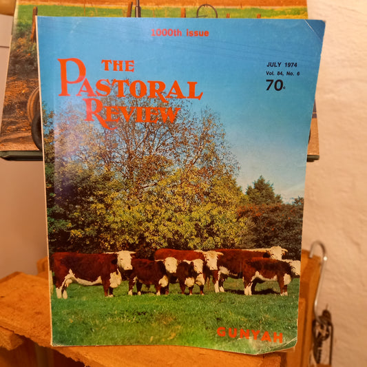 The Pastoral Review – Vol. 84, No. 6 (July 1974, 1000th Issue)-Vintage agricultural journal / Australian rural industry reference-Tilbrook and Co