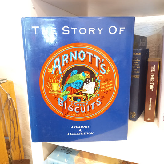 The Story of Arnott's Famous Biscuits A History and a Celebration-Books-Tilbrook and Co