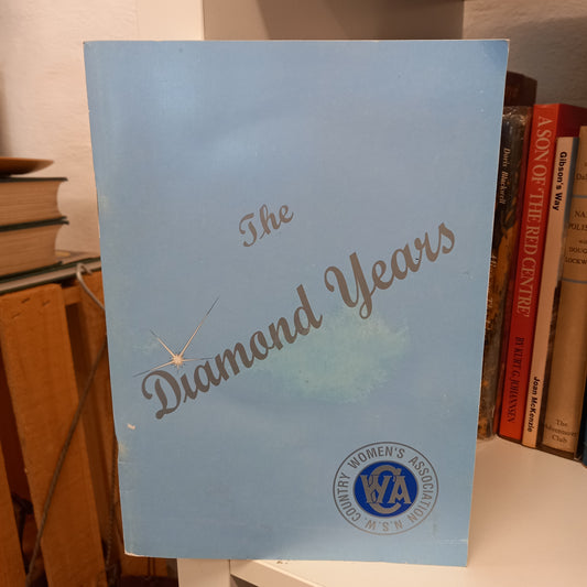 The diamond years by Country Women's Association N.S.W-Books-Tilbrook and Co