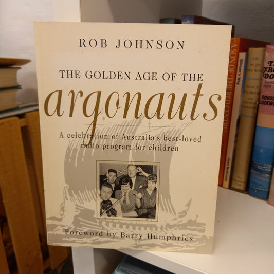 The golden age of the Argonauts by Rob Johnson-Books-Tilbrook and Co