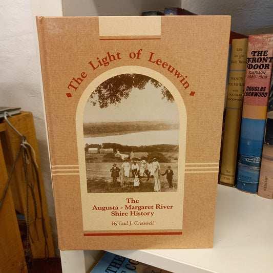 The light of Leeuwin by Gail J. Cresswell-Books-Tilbrook and Co
