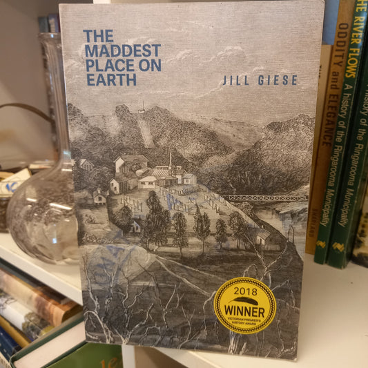 The maddest place on earth by Jill Giese-Books-Tilbrook and Co