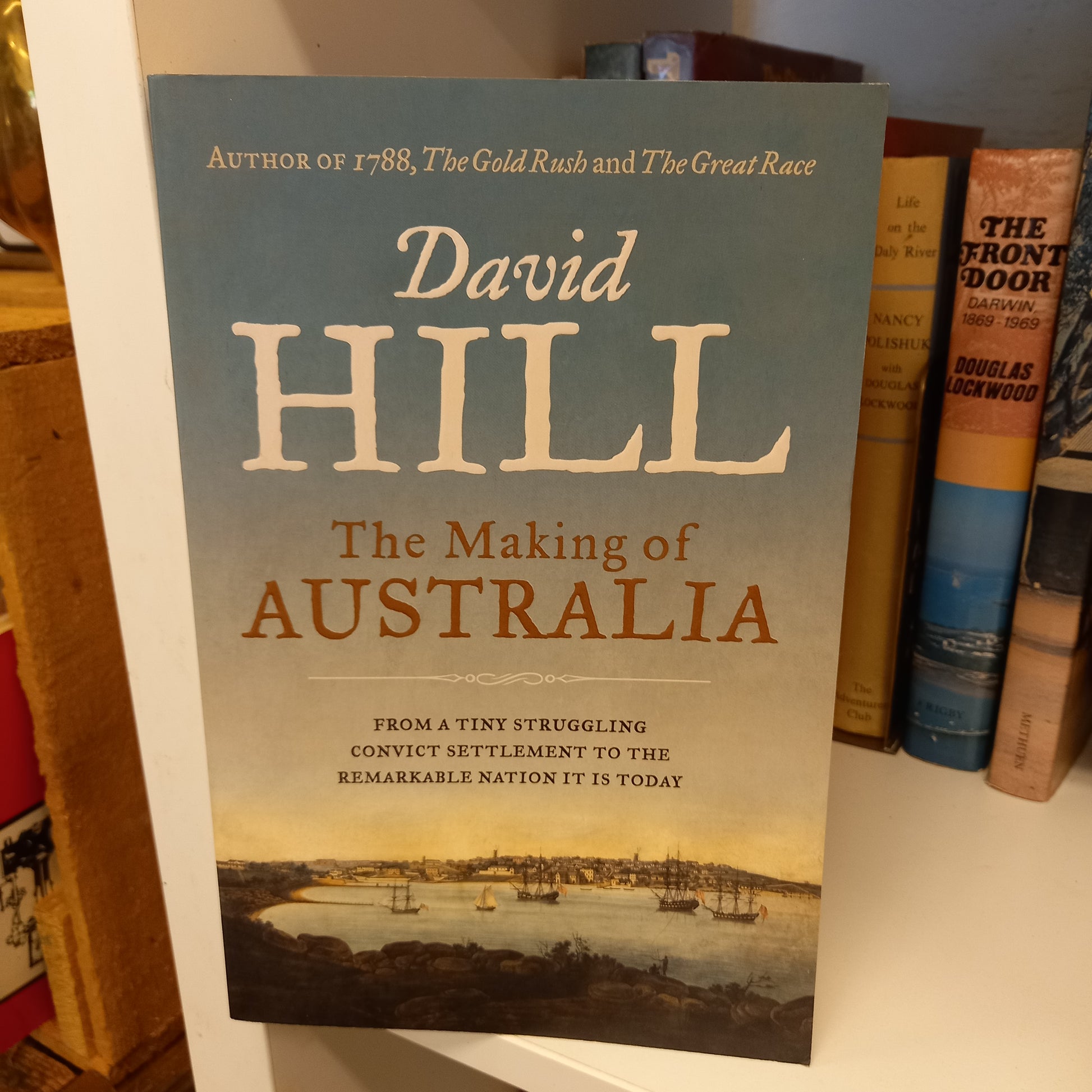 The making of Australia by David Hill-Book-Tilbrook and Co