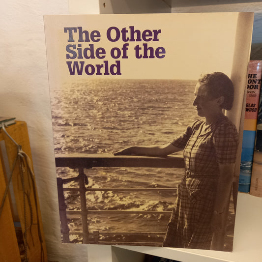 The other side of the world by Johanna Kijas and volunteers of the Tweed River Regional Museum-Books-Tilbrook and Co