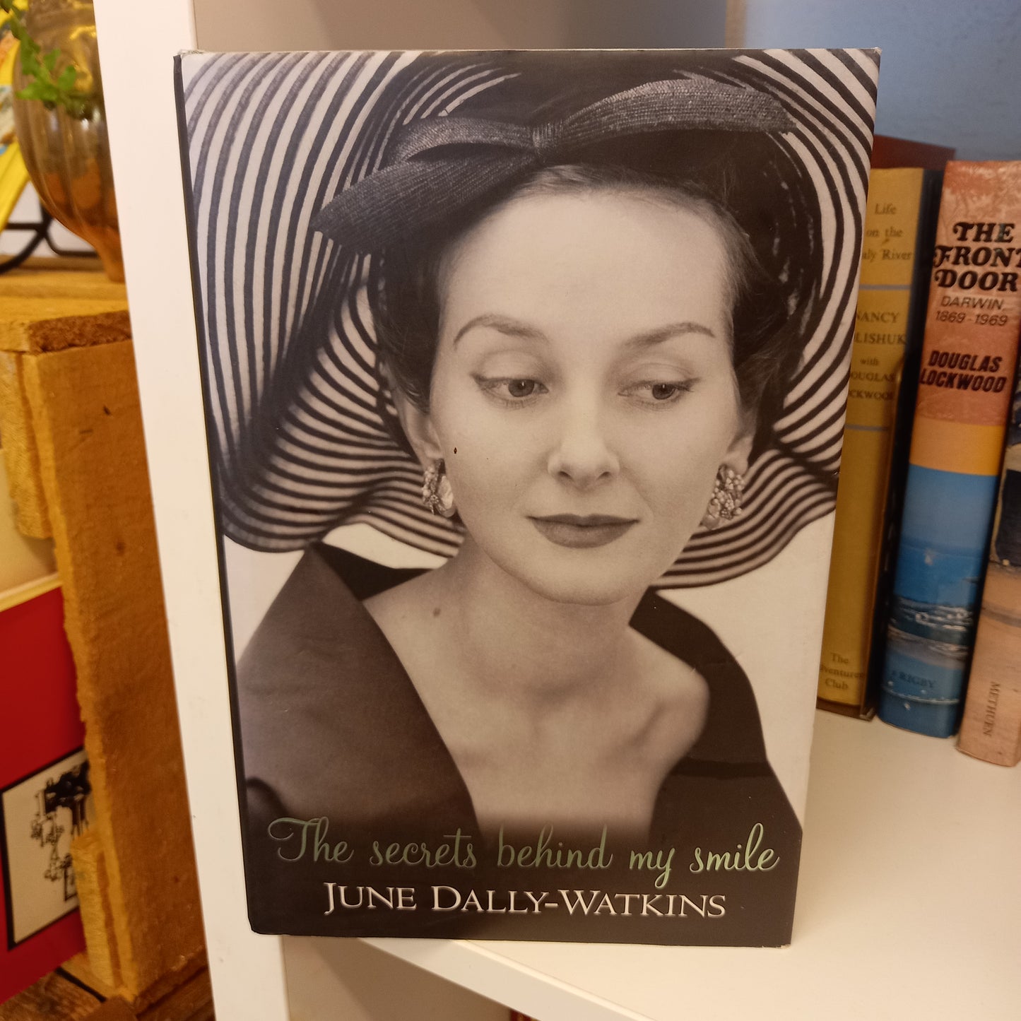 The secrets behind my smile by June Dally-Watkins with Louise Gee-Book-Tilbrook and Co