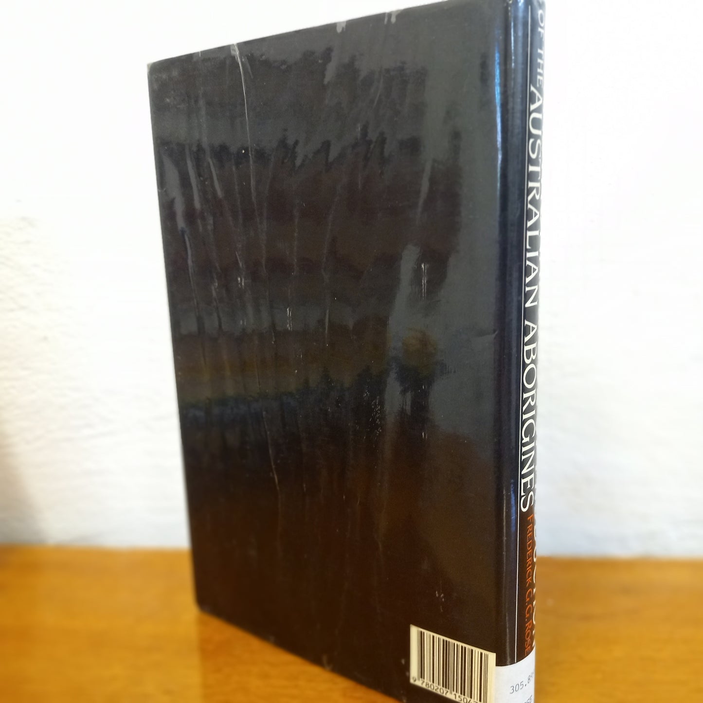 The traditional mode of production of the Australian Aborigines by Frederick G.G. Rose-Book-Tilbrook and Co