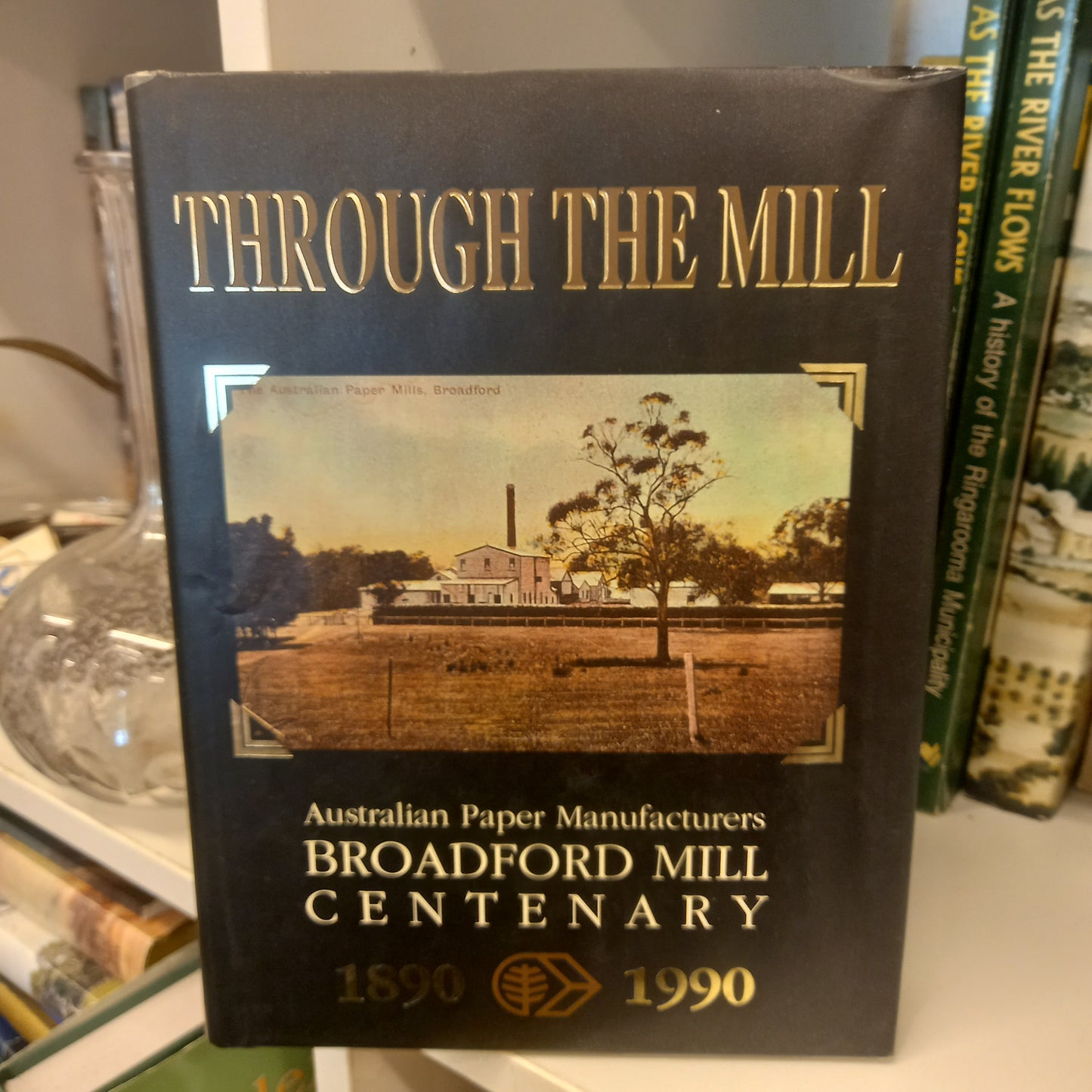 Through the mill edited by Andrew Rule-Books-Tilbrook and Co