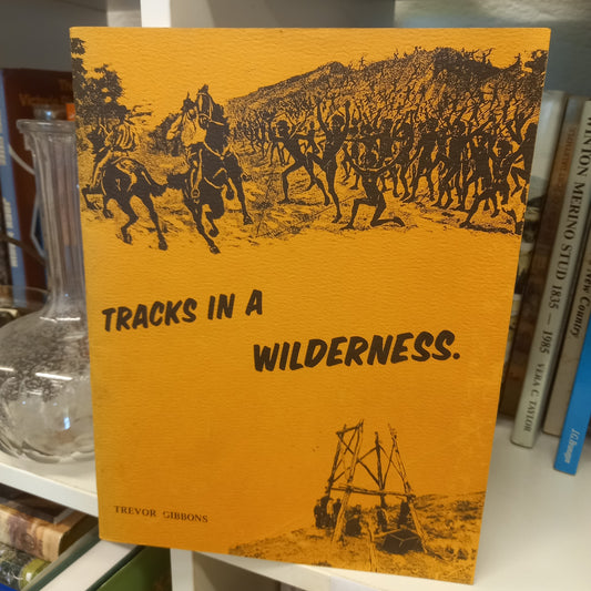 Tracks in a wilderness edited by Trevor Gibbons-Books-Tilbrook and Co
