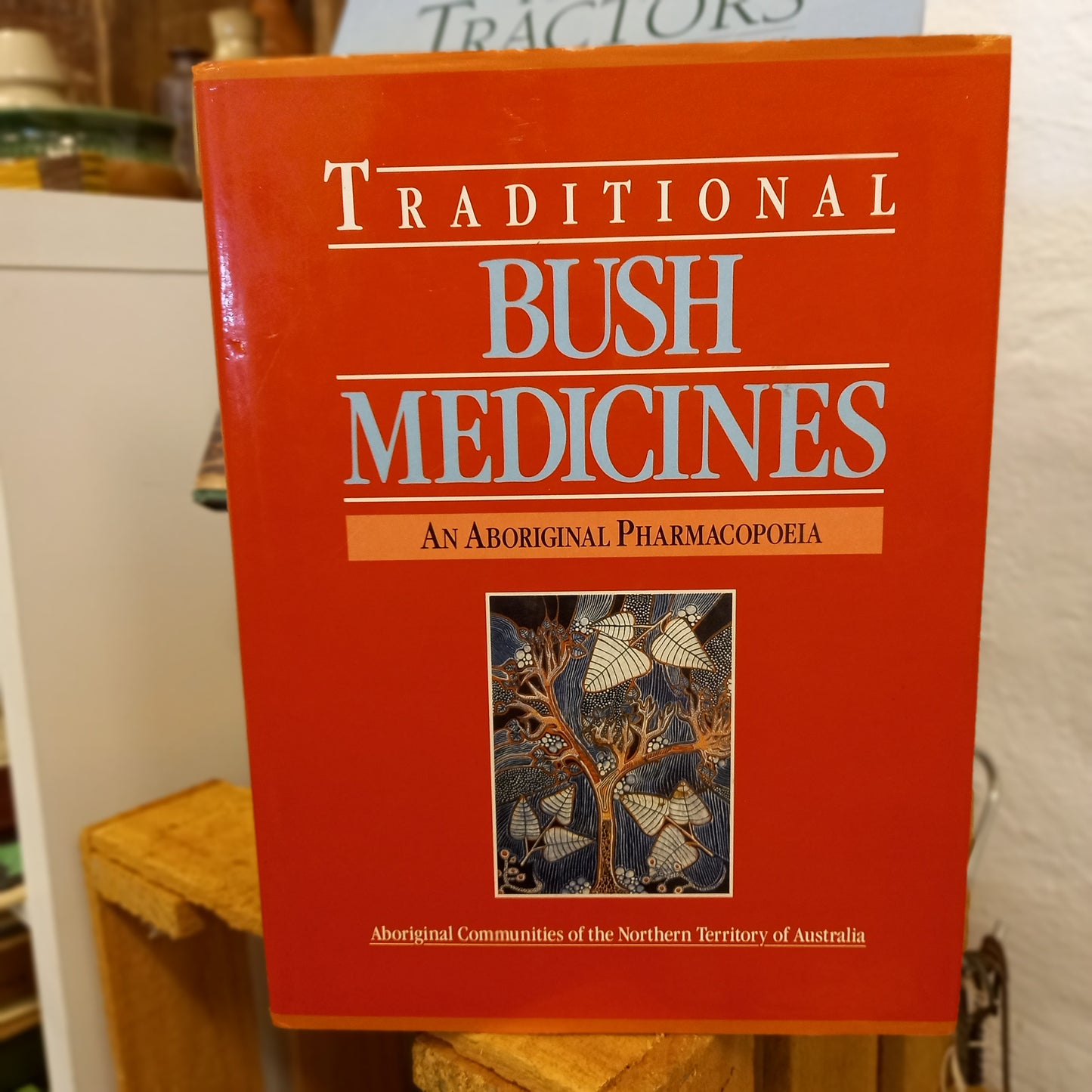 Traditional Bush Medicines: An Aboriginal Pharmacopoeia by the Aboriginal Communities of the Northern Territory of Australia-Book - Ethnobotany / Indigenous Knowledge / Bush Medicine Reference-Tilbrook and Co
