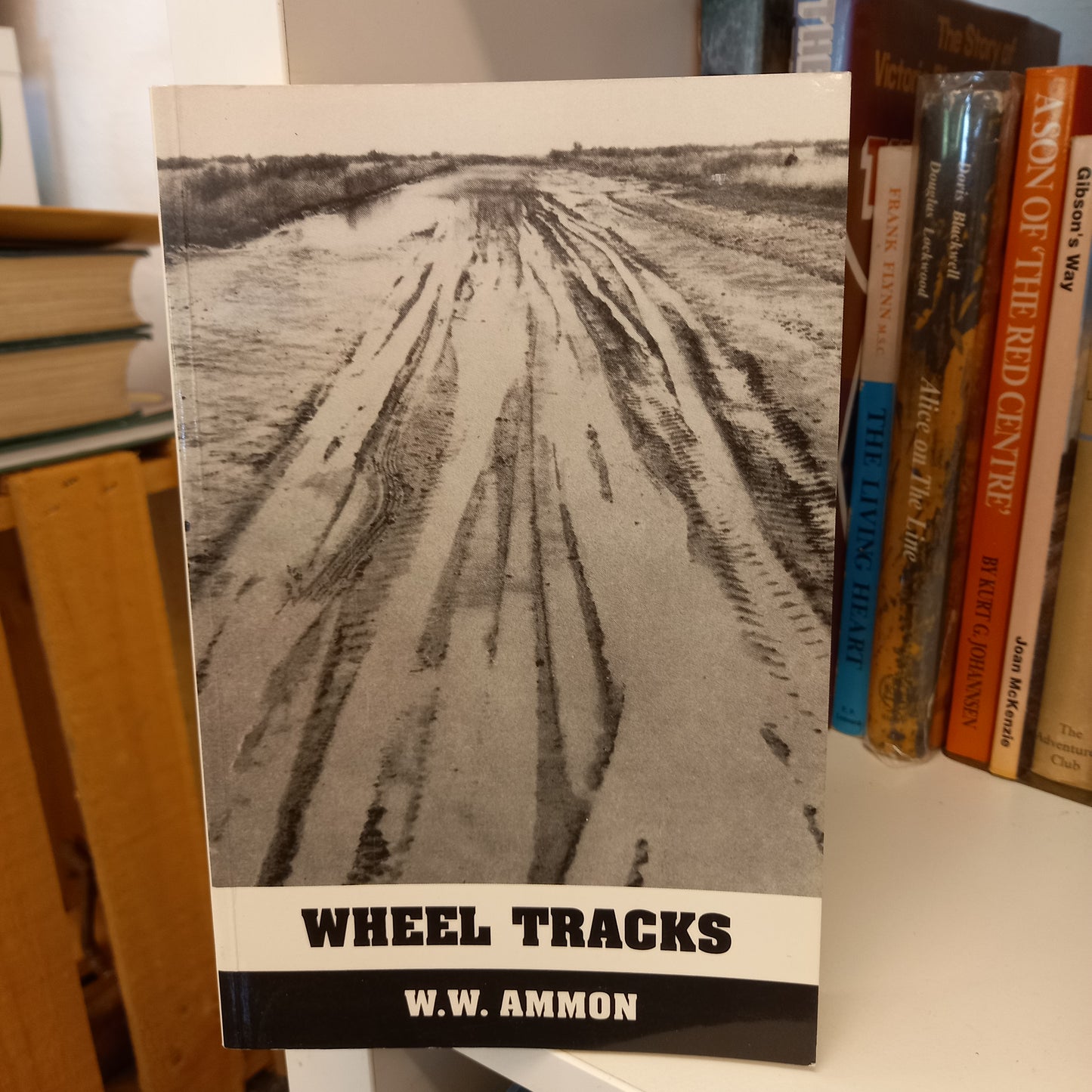 Wheel tracks by W.W. Ammon-Books-Tilbrook and Co