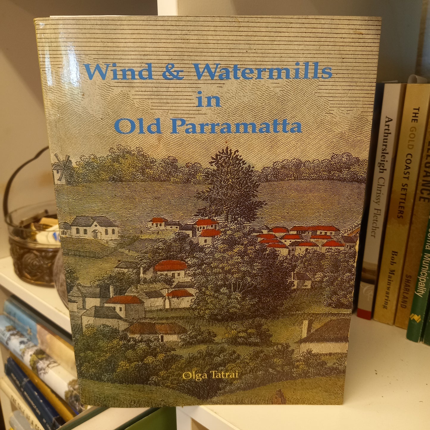 Wind & watermills in Old Parramatta by Olga Tatrai-Books-Tilbrook and Co