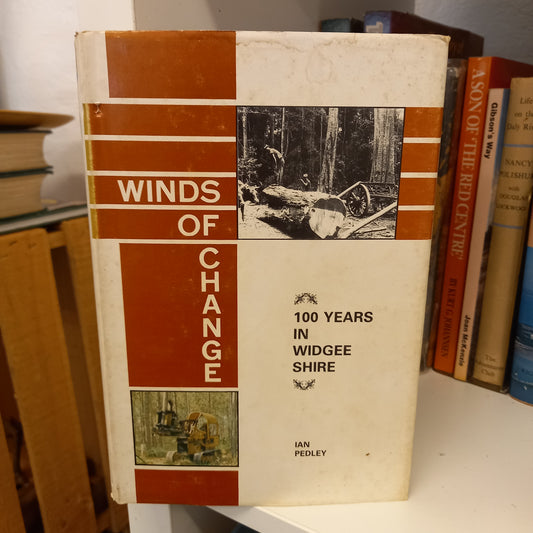 Winds of change one hundred years in the Widgee Shire by Ian Pedley-Books-Tilbrook and Co