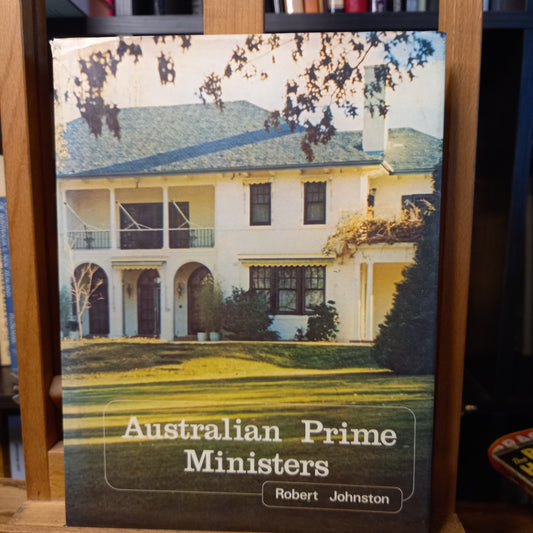 Australian Prime Ministers by Robert Johnston-Book-Tilbrook and Co