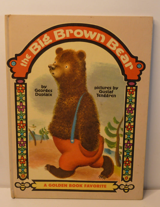 The Big Brown Bear by George Duplaix, Illustrated by Gustaf Tenggren – A Golden Book Favorite (Hardcover)-Vintage Children's Book-Tilbrook and Co