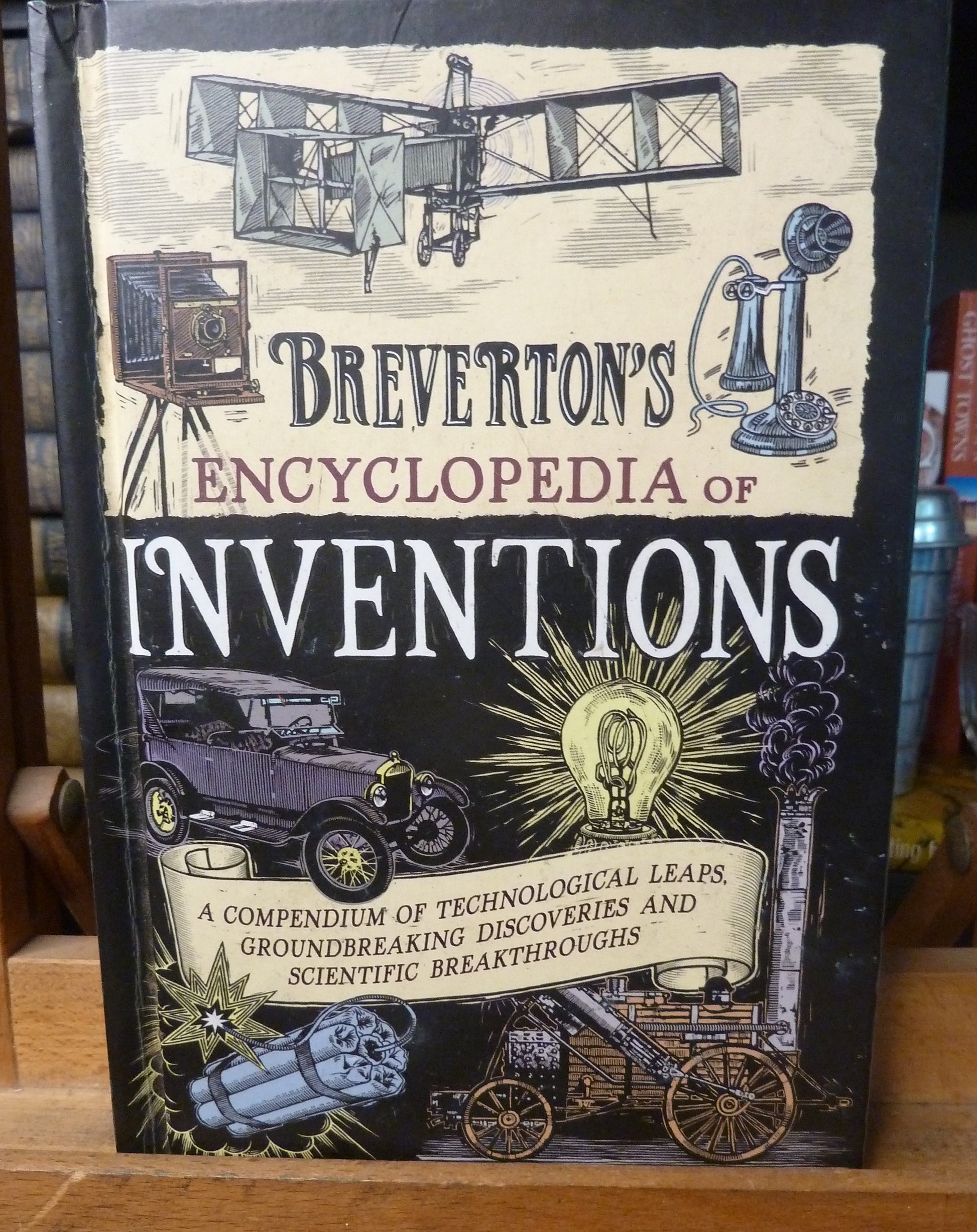 Breverton's Encyclopedia of Inventions by Terry Breverton (2012) – Scientific & Technological Breakthroughs-Illustrated Reference Book-Tilbrook and Co