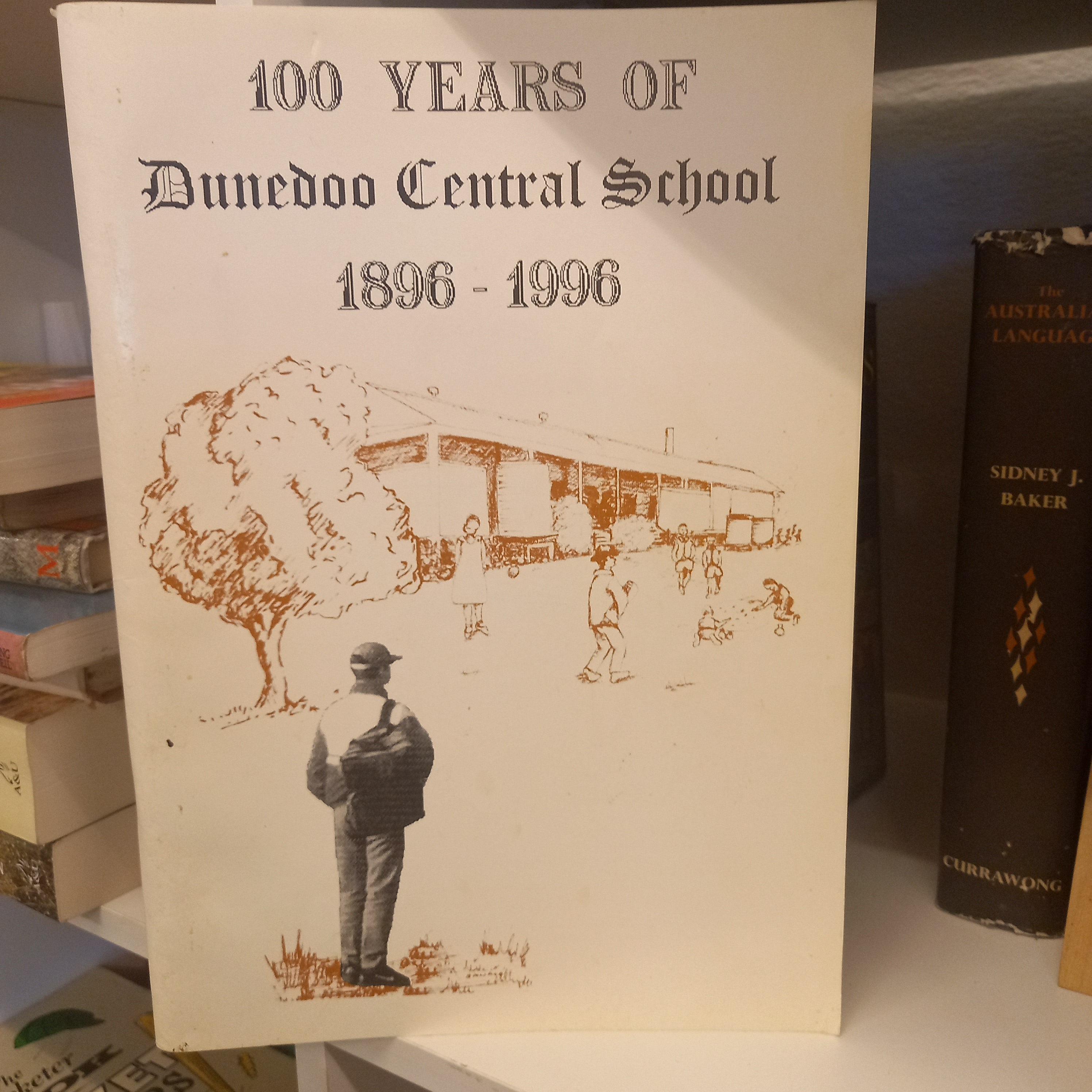 100 Years of Dunedoo Central School 1896-1996 – Tilbrook and Co