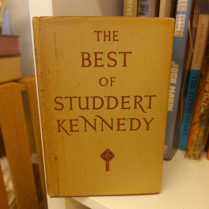 The Best of G. A. Studdert-Kennedy (Woodbine Willie) – Selected by a Friend (1947, Hardcover)-Book – Christian Literature / War Poetry & Prose-Tilbrook and Co