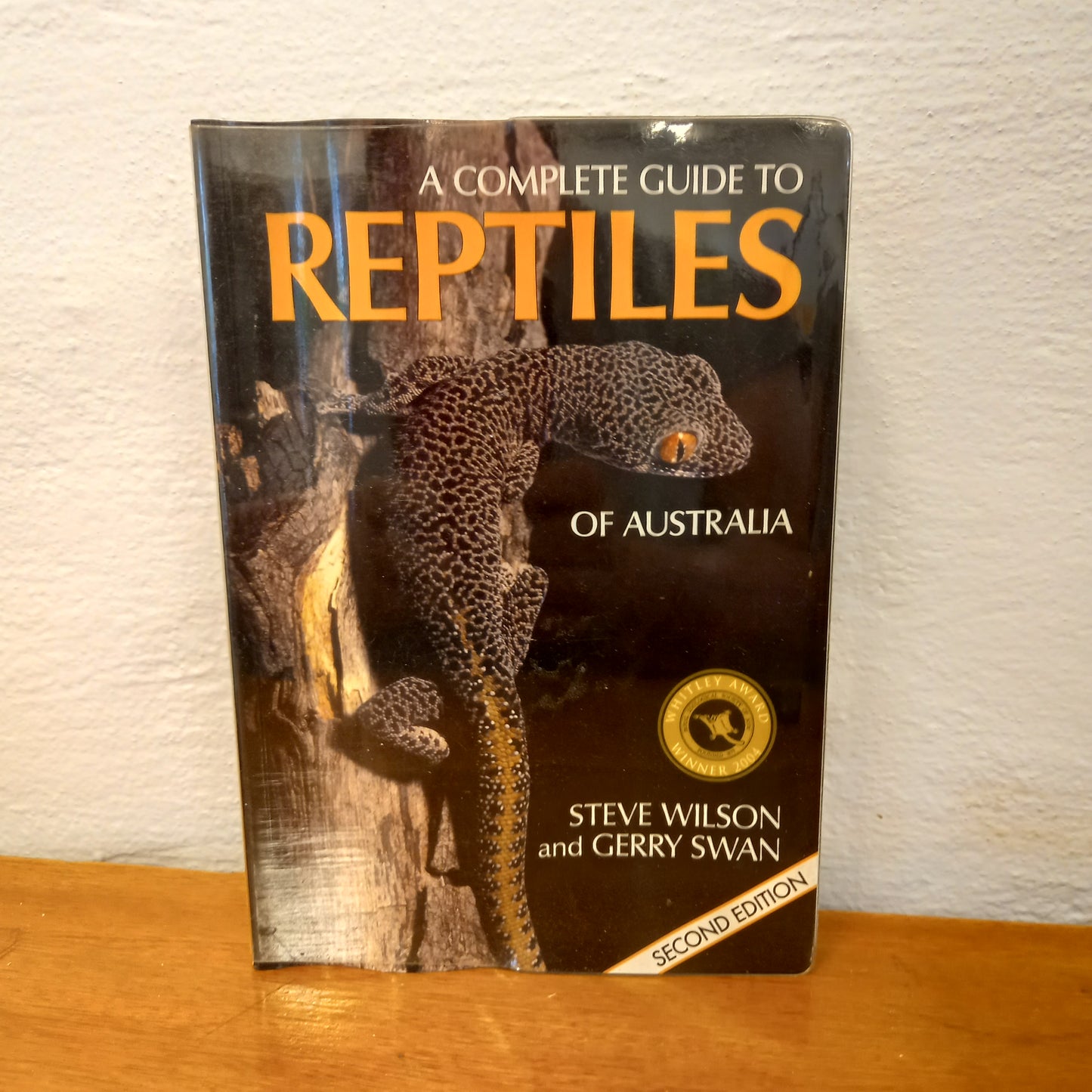 A Complete Guide to Reptiles of Australia by Steve Wilson and Gerry Swan-Book-Tilbrook and Co