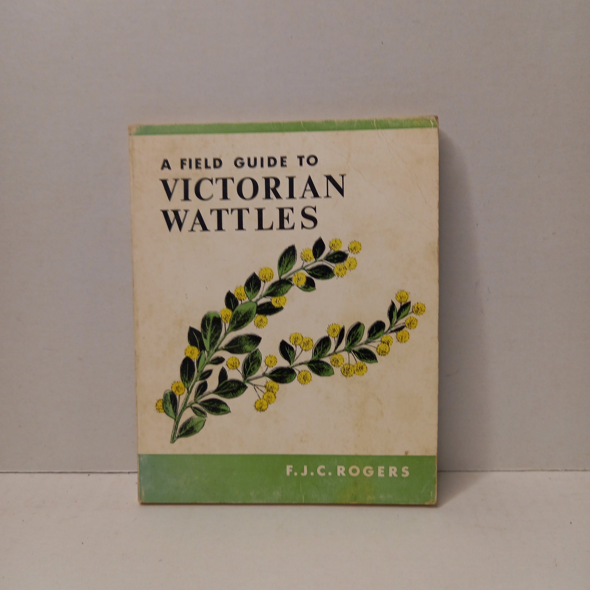 A Field Guide to Victorian Wattles by F J C Rogers-Book-Tilbrook and Co