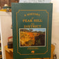 A History of Peak Hill and District edited by Charles B. Chappel-Book - Australian Local & Regional History-Tilbrook and Co