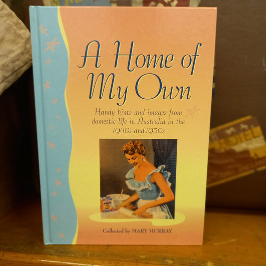 A Home of My Own by Mary Murray-Book-Tilbrook and Co