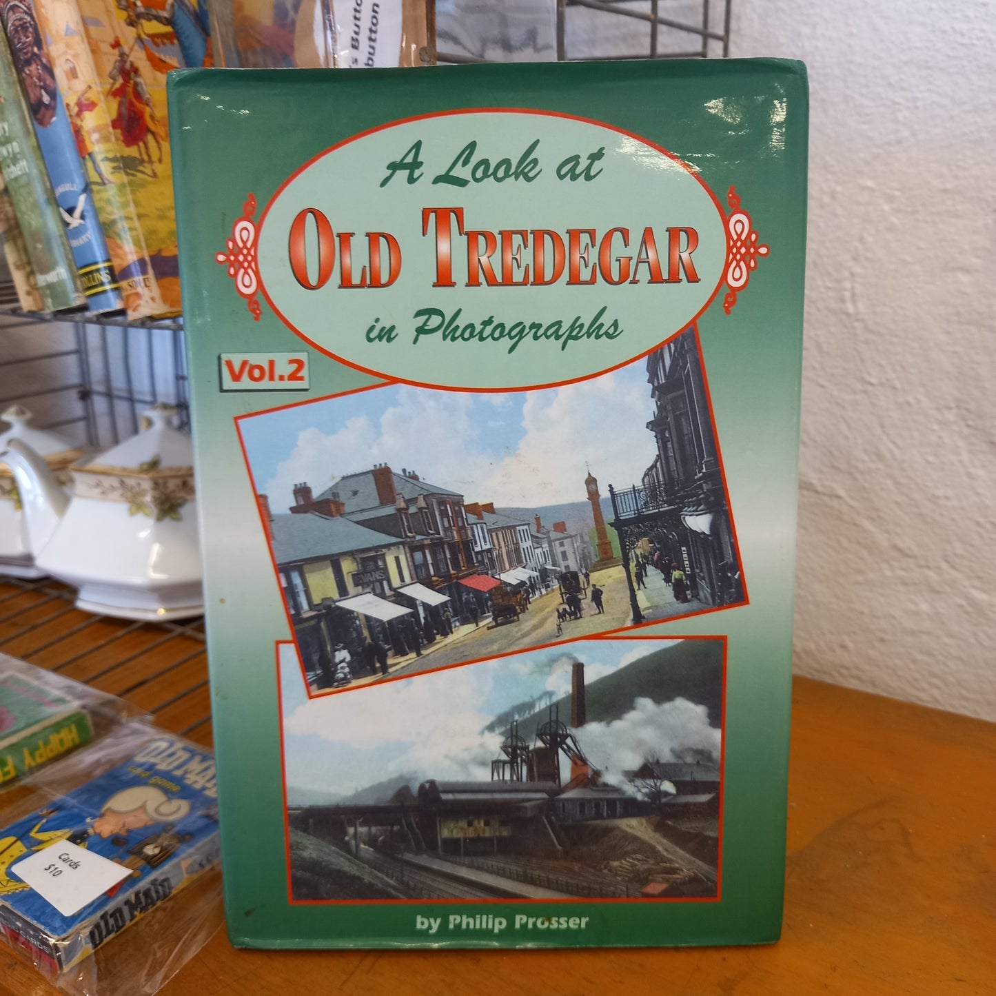 A Look at Old Tredegar Vol 2 by Phillip Prosser-Book-Tilbrook and Co