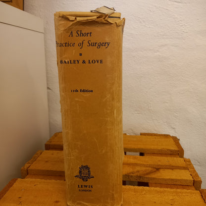 A Short Practice of Surgery by Hamilton Bailey & R. J. McNeill Love (1962, Hardcover)-Book – Medical Textbook / Surgical Reference-Tilbrook and Co