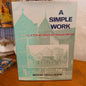 A Simple Work. The Story of St. Vincent's Boys Home Westmead 1891-1991 by Brother Gerald Burns-Book-Tilbrook and Co