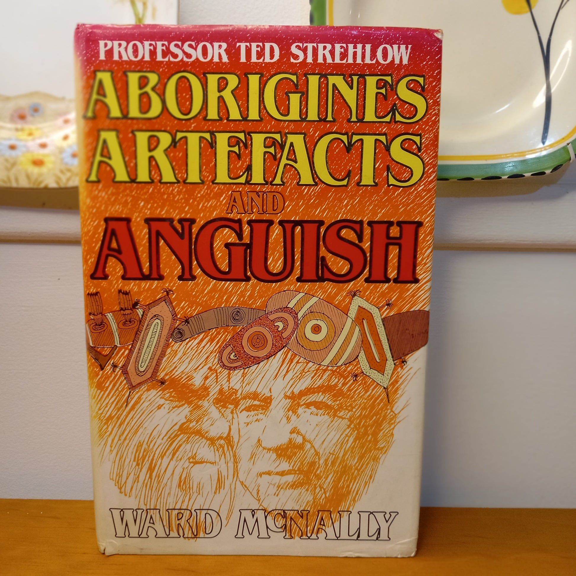 Aborigines, artefacts, and anguish by Ward McNally-Book-Tilbrook and Co