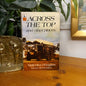 Across the Top and Other Places by Malcolm Douglas and David Oldmeadow-Australian Travel & Exploration-Tilbrook and Co