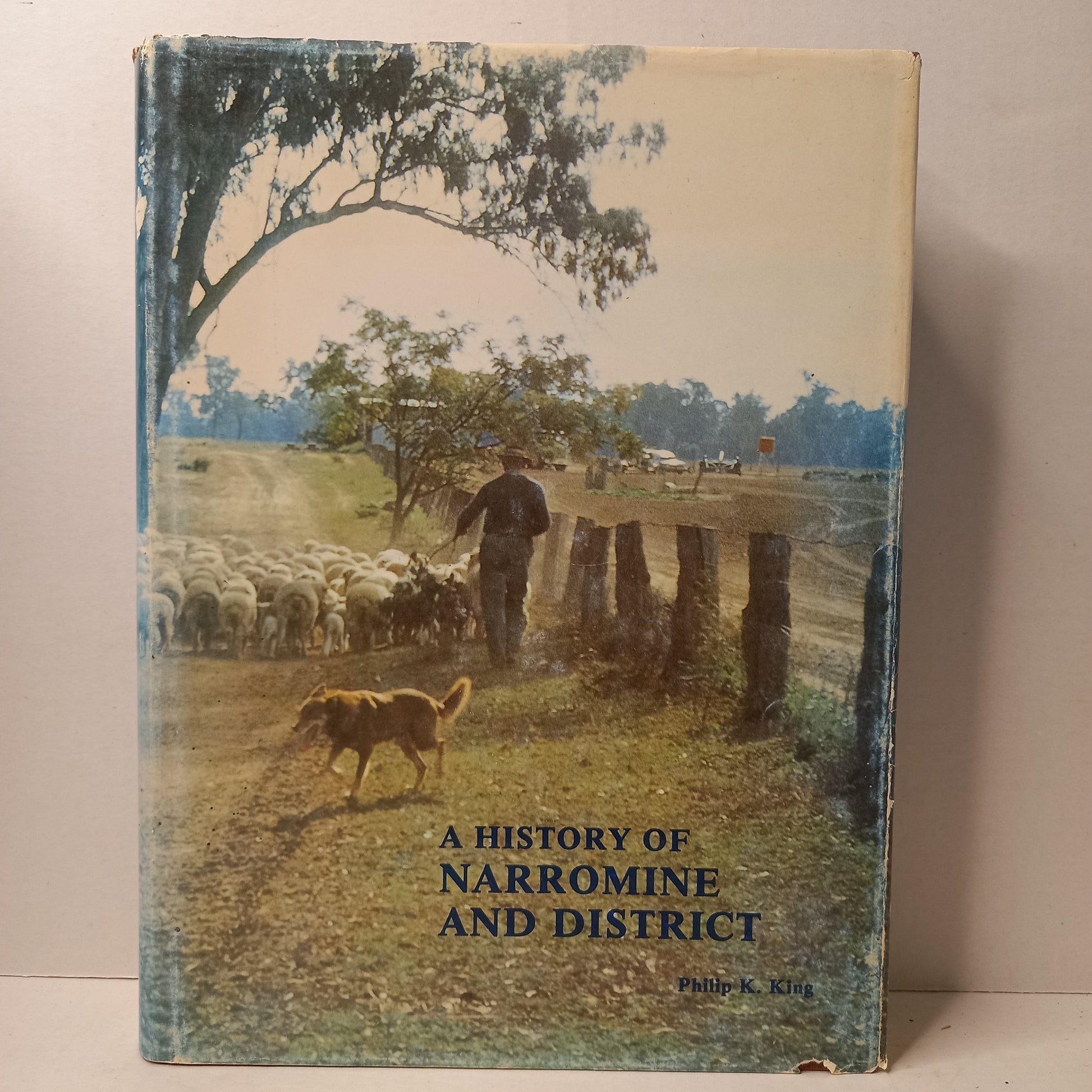 A history of narromine and district by Philip K King-Book-Tilbrook and Co