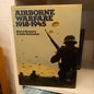 Airborne Warfare 1918-1945 by Barry Gregory, John Batchelor-Books-Tilbrook and Co