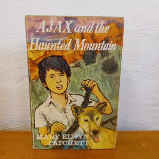 Ajax and the Haunted Mountain by Mary Elwyn Patchett-Book-Tilbrook and Co