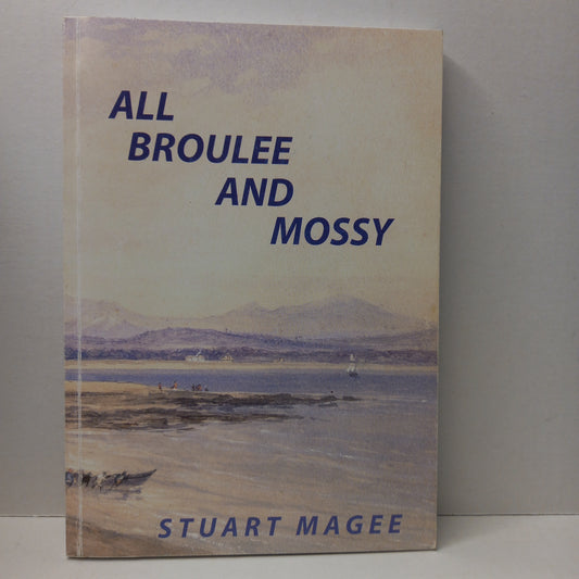 All Broulee and Mossy by Stuart Magee-Book-Tilbrook and Co