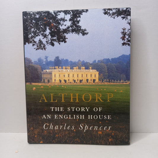 Althorp: The Story of an English House by Charles Spencer-Book-Tilbrook and Co