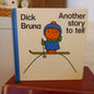 Another Story to Tell by Dick Bruna (1976 First Edition)-Vintage Children's Book-Tilbrook and Co