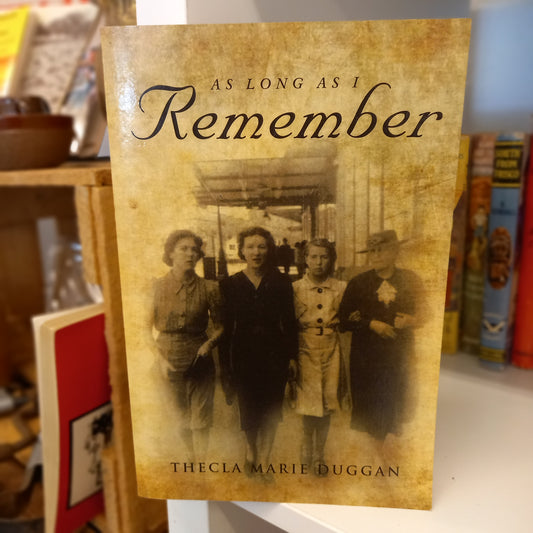 As Long As I Remember by Thecla Marie Duggan-Books-Tilbrook and Co