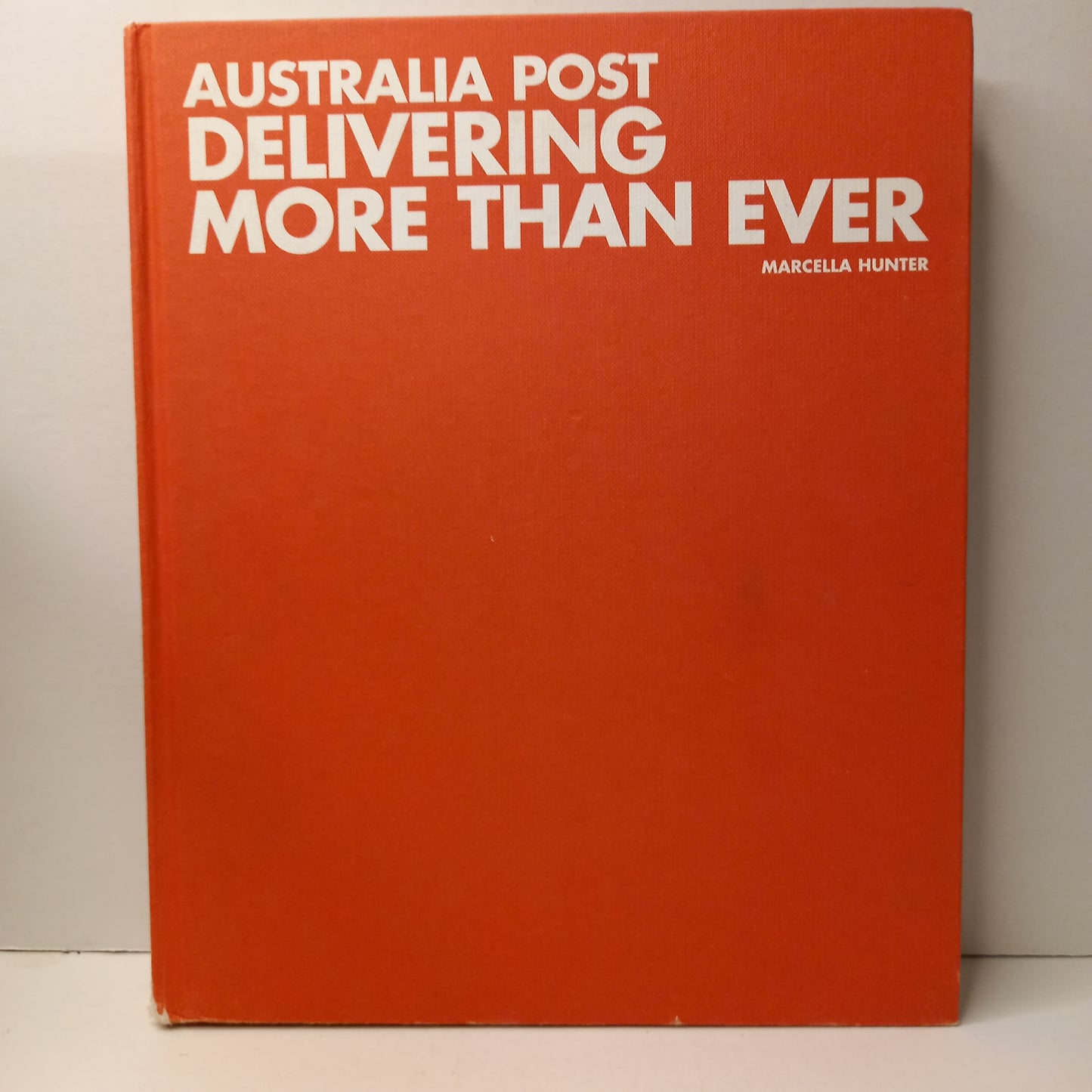 Australia Post Delivering More Than Ever by Marcella Hunter-Book-Tilbrook and Co