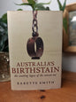Australia's Birthstain by Babette Smith 2008 Allen and Unwin hardcover with dust jacket
