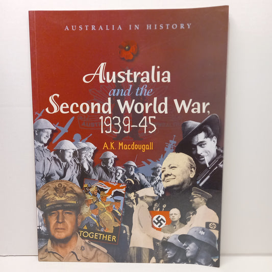 Australia and the Second World War, 1939-1945 (Australia in History) by A.K. MaDougall-Book-Tilbrook and Co