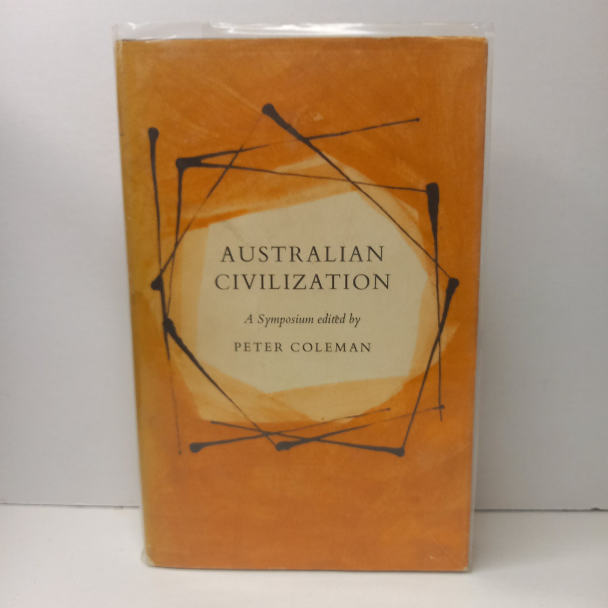 Australian Civilization A Symposium edited by Peter Coleman-Book-Tilbrook and Co