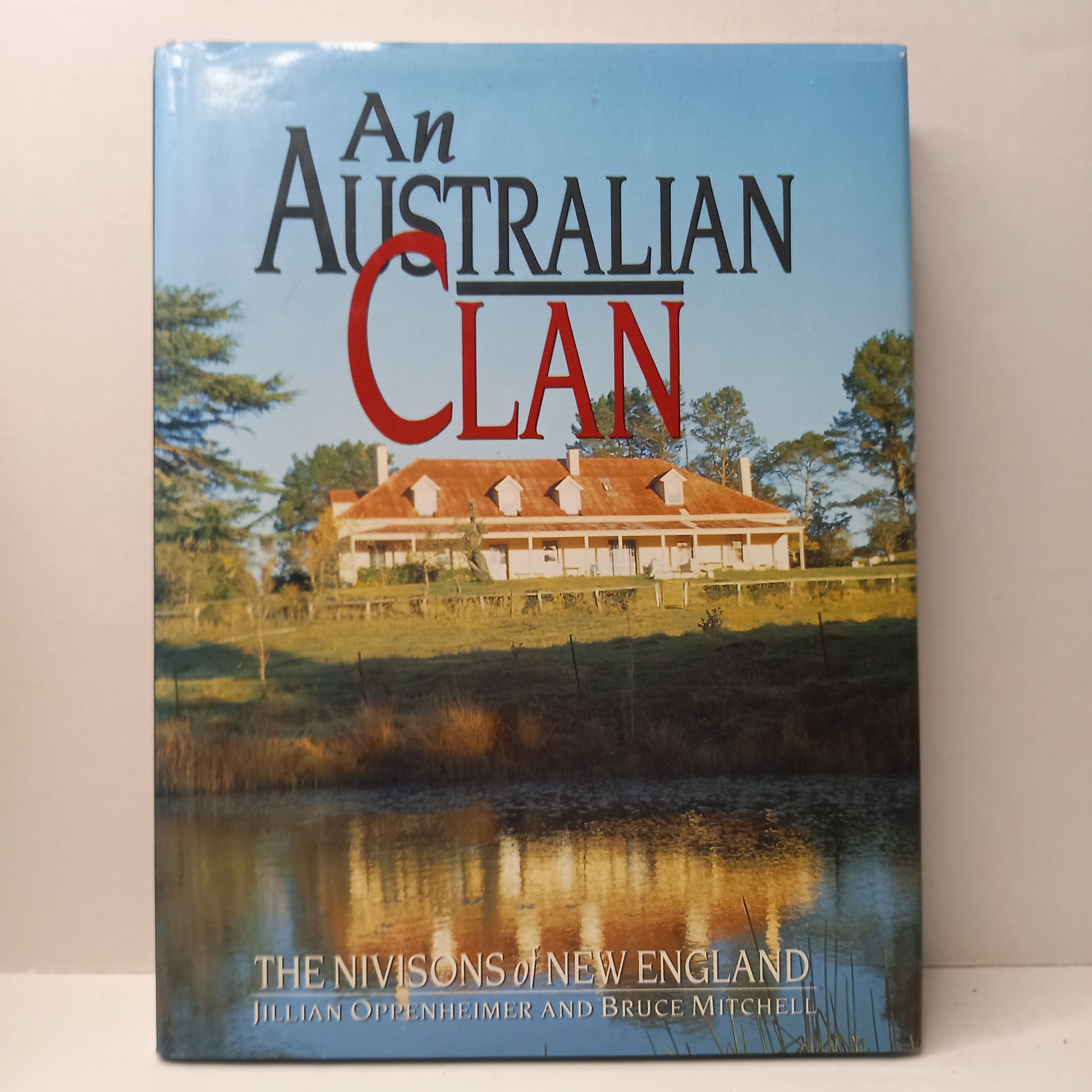 Australian Clan: Nivisons of New England by Oppenheimer, Jillian; Mitchell, Bruce-Book-Tilbrook and Co