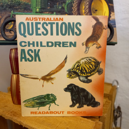 Australian Questions Children Ask-Vintage Australian children’s book / Nature study-Tilbrook and Co