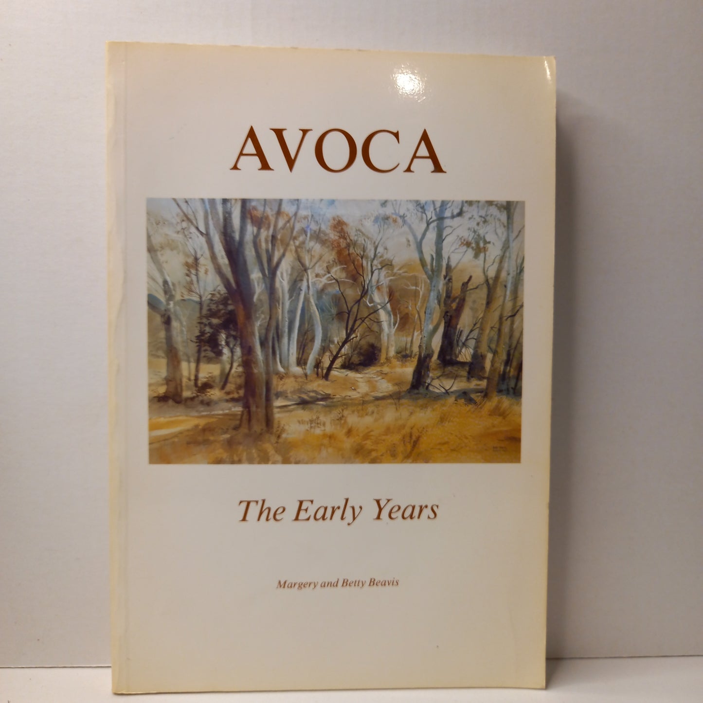 Avoca The Early Years by Margery And Betty Beavis-Book-Tilbrook and Co