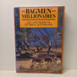 Bagmen Millionaires : Life and People in Outback Queensland by John Anderson-Tilbrook and Co