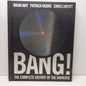 Bang! The Complete History of the Universe by Brian May-Book-Tilbrook and Co