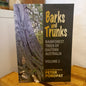 Barks and Trunks: Rainforest Trees of South-Eastern Australia Vol 2 – Written & Illustrated by Peter Poropat-Book - Field Guide / Natural History-Tilbrook and Co