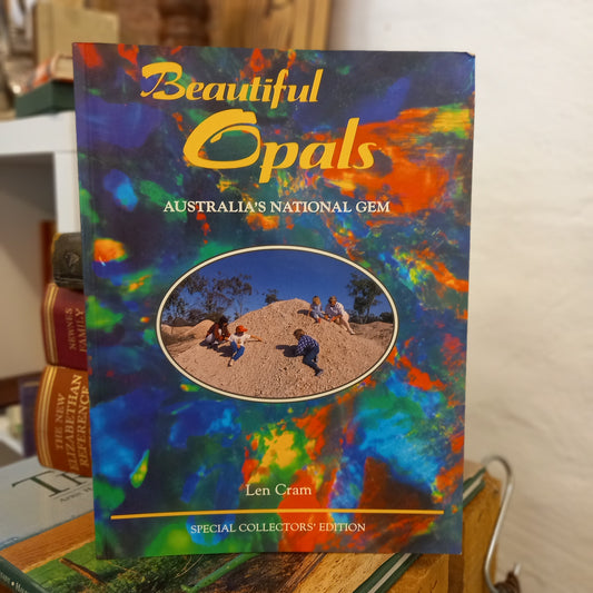 Beautiful Opals Australia's National Gems by Len Cram-Books-Tilbrook and Co