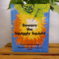 Beware the squiggly squish! by Michael Boddy-Book-Tilbrook and Co